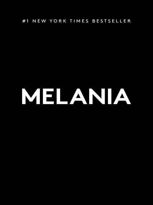 Title details for Melania by Melania Trump - Wait list